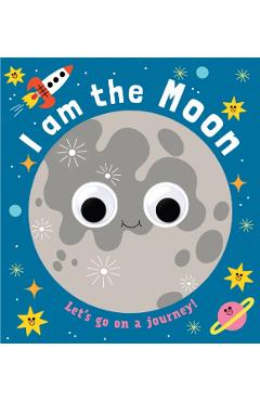 Coperta cărții 'Googly Eyes: I Am the Moon -'