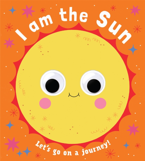 Coperta cărții 'Googly Eyes: I Am the Sun -'