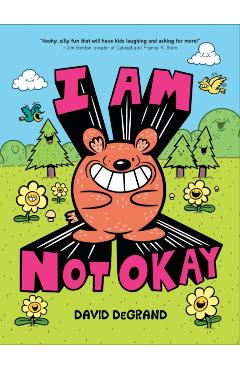 Coperta cărții 'I Am Not Okay - David Degrand'