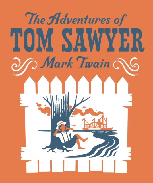 Adventures of Tom Sawyer - Mark Twain