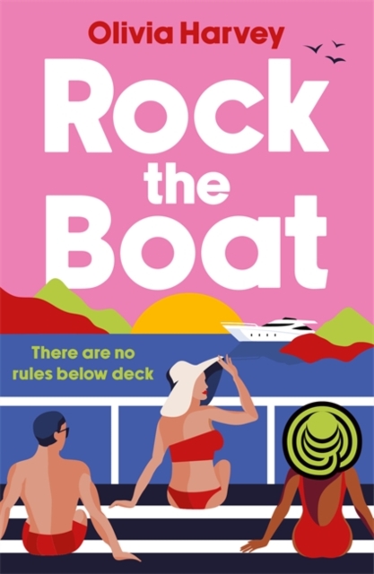 Rock the Boat - Olivia Harvey