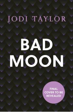 Bad Moon - Jodi Taylor
