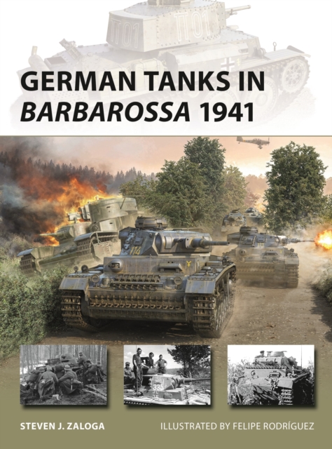 German Tanks in Barbarossa 1941 - Steven J. (author) Zaloga