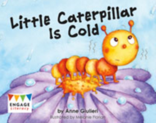 Little Caterpillar Is Cold - Anne Giulieri
