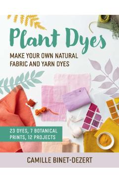 Poza produsului Plant Dyes - Camille Binet-dezert