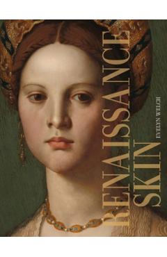 Renaissance Skin - Evelyn Welch