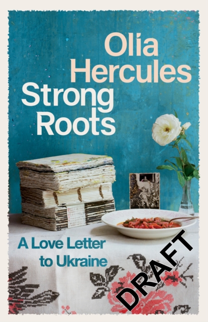 Strong Roots - Olia Hercules
