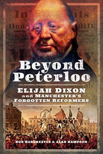 Beyond Peterloo - Robert|hampson Hargreaves
