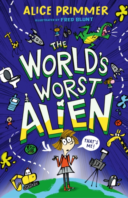 World's Worst Alien - Alice Primmer
