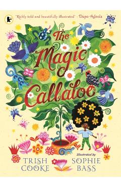 Coperta cărții 'Magic Callaloo - Trish Cooke'