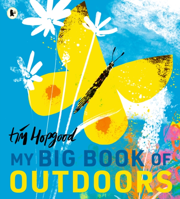 My Big Book of Outdoors - Tim Hopgood