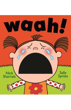Coperta cărții 'Waah! - Sally Symes'