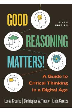 Poza produsului Good Reasoning Matters! - Leo|tindale Groarke