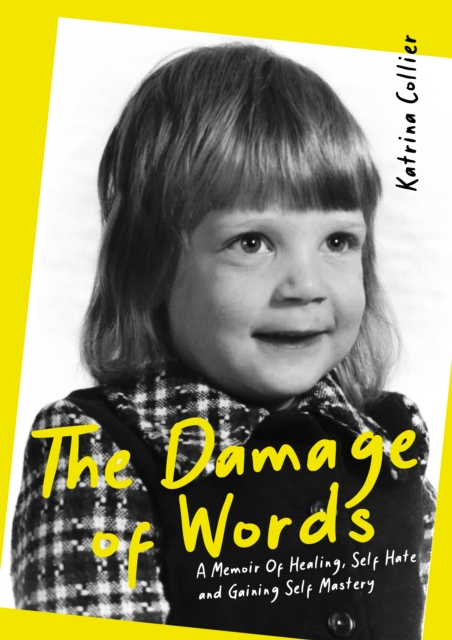Damage of Words - Katrina Collier