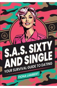 Coperta cărții 'S.A.S. Sixty and Single - Fiona Lambert'