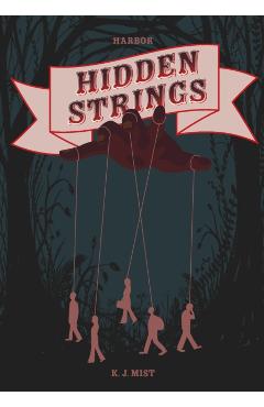 Poza produsului Hidden Strings - K. J. Mist