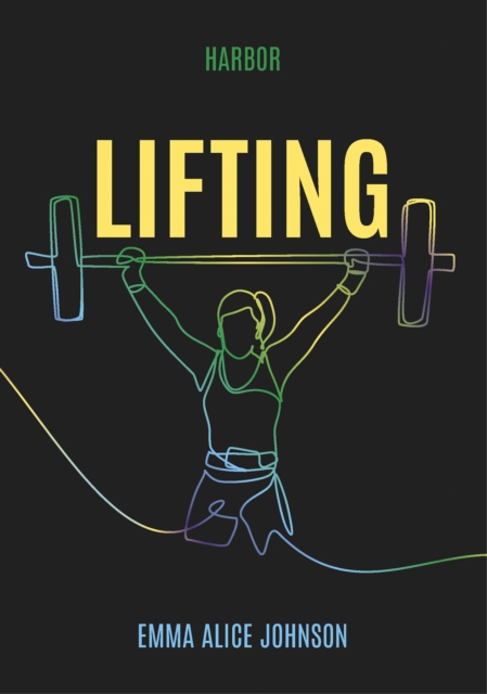Lifting - Emma Alice Johnson