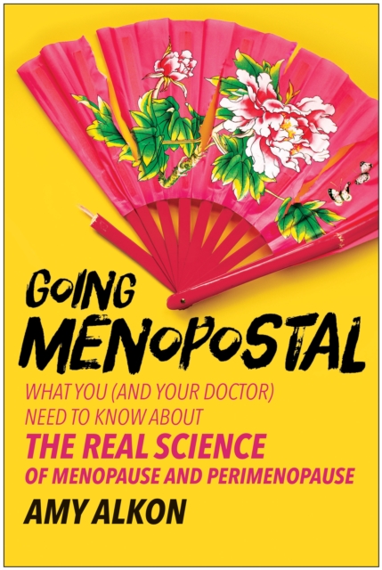 Going Menopostal - Amy Alkon