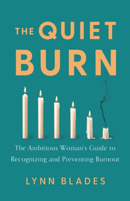 Quiet Burn - Lynn Blades