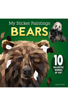 My Sticker Paintings: Bears - Logan Powell