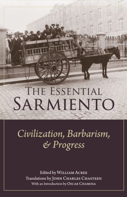 Essential Sarmiento - Domingo Sarmiento