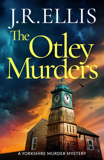 Otley Murders - J. R. Ellis