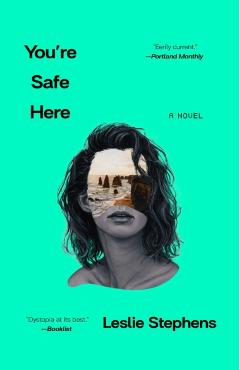 You're Safe Here - Leslie Stephens