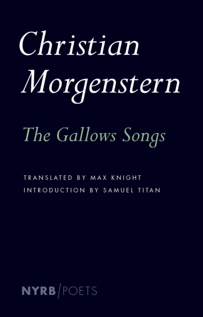 Gallows Songs - Christian|knight Morgenstern