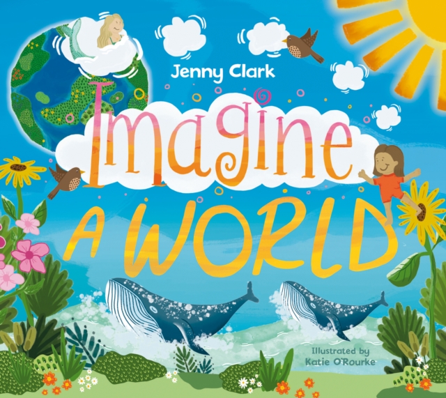 Imagine a World... - Jenny Clark