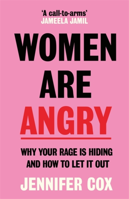 Women Are Angry - Jennifer Cox