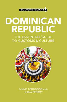 Coperta cărții 'Dominican Republic - Culture Smart! - Ginnie|benady Bedggood'