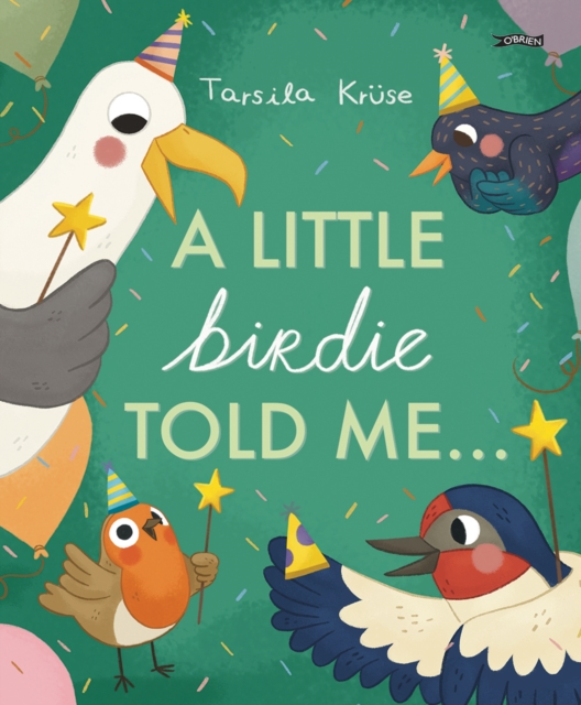 Little Birdie Told Me - Tarsila Kruse
