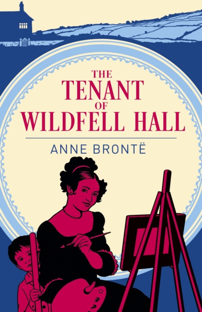 Tenant of Wildfell Hall - Anne Bronte