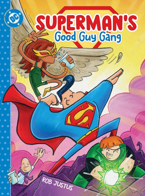 Superman's Good Guy Gang - Rob|justus Justus