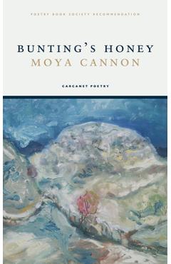 Poza produsului Bunting's Honey - Moya Cannon