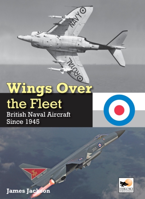 Wings Over the Fleet - James Jackson