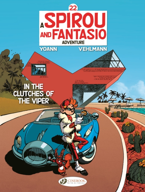Spirou & Fantasio Vol. 22: In the Clutches of the Viper - Fabien Vehlmann