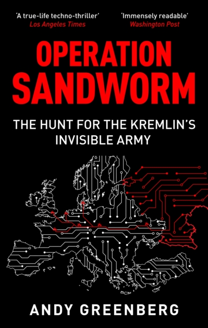Operation Sandworm - Andy Greenberg