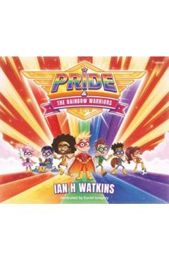 Poza produsului Pride and the Rainbow Warriors - Ian H Watkins