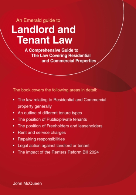 Emerald Guide to Landlord and Tenant Law - Residential and Commercial Property - John Mcqueen