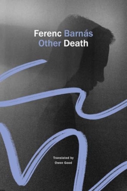 Other Death - Ferenc Barnas