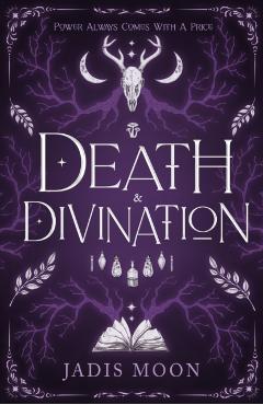 Coperta cărții 'Death and Divination - Jadis Moon'