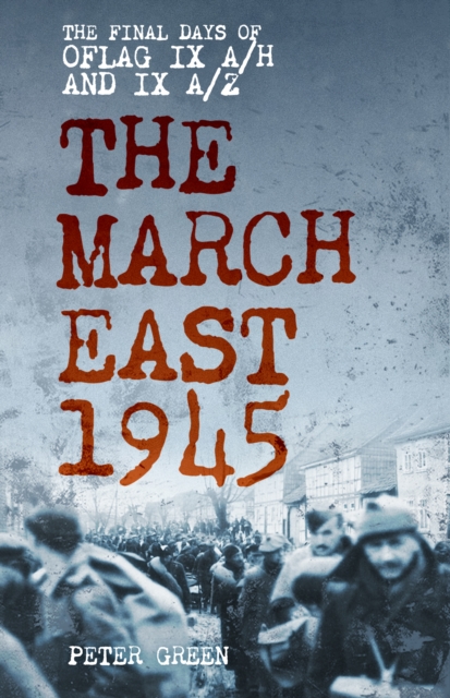 March East 1945 - Peter Green