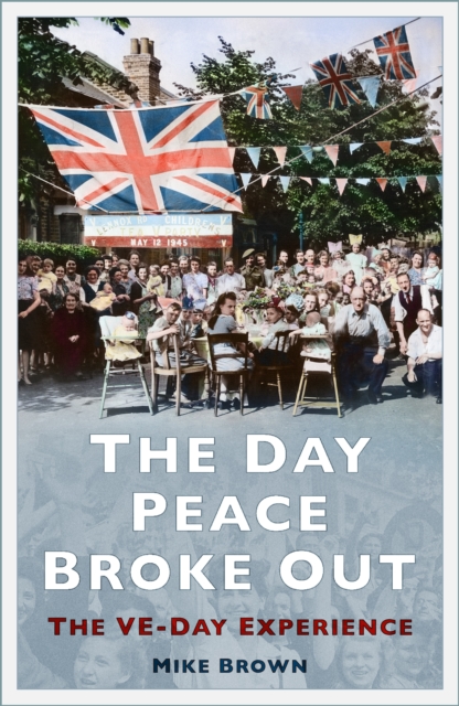 Day Peace Broke Out - Mike Brown