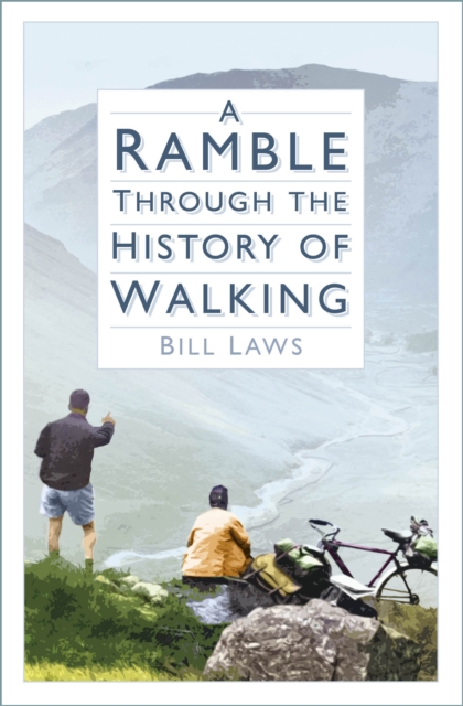 Ramble Through the History of Walking - Bill Laws