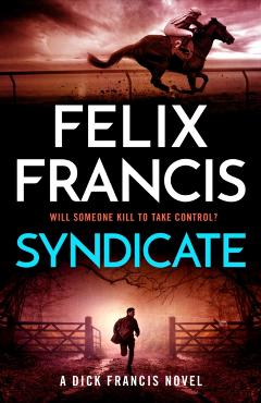 Poza produsului Syndicate - Felix Francis