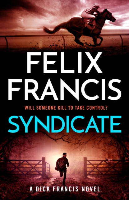 Syndicate - Felix Francis