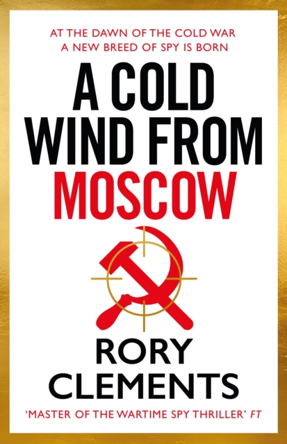 Cold Wind From Moscow - Rory Clements