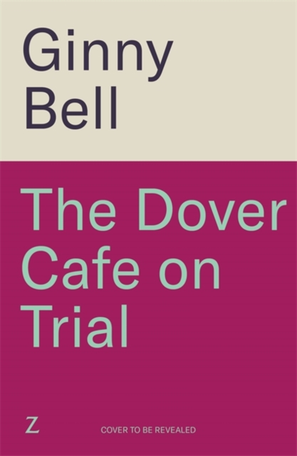 Dover Cafe on Trial - Ginny Bell