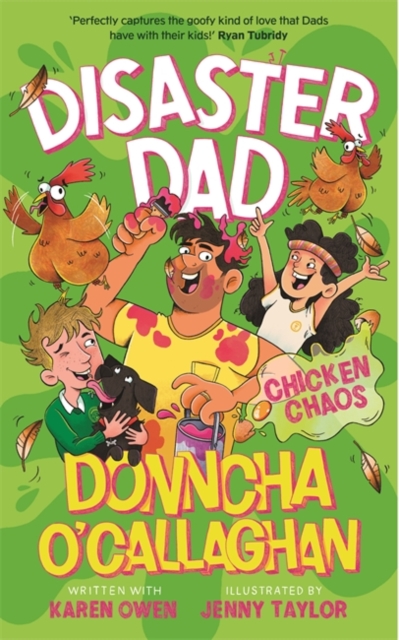 Disaster Dad: Chicken Chaos - Donncha|owen O'callaghan